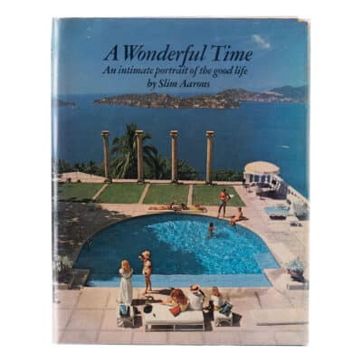 Slim Aarons First Edition of A Wonderful Time: An Intimate Portrait of the Good Life
